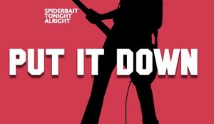 Spiderbait - Put It Down