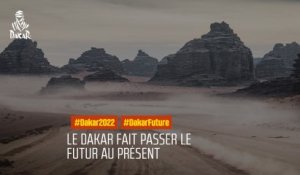 Le Dakar fait passer le futur au présent - #Dakar2022