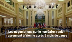 Les négociations sur le nucléaire iranien reprennent à Vienne après 5 mois de pause