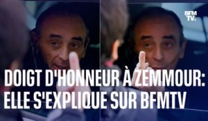 La femme qui a adressé un doigt d’honneur à Éric Zemmour explique les raisons de son geste sur BFMTV