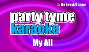 Party Tyme Karaoke - My All (Made Popular By Mariah Carey) [Karaoke Version]