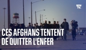 Chômage, misère, famine..: face à la crise humanitaire en Afghanistan, ils sont nombreux à tenter de quitter l'enfer