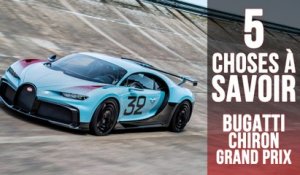Chiron Grand Prix, 5 choses à savoir sur le programme "Bugatti Sur Mesure"