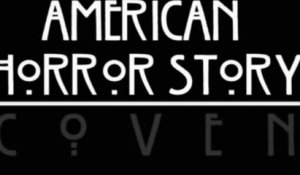 American Horror Story Saison 3 - La La La Melody (EN)