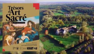 Trésors d'Art Sacré, 30 ans de restauration par le Département de la Sarthe - Le documentaire de l'exposition