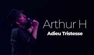 Arthur H "Adieu Tristesse" - Pop Symphonique