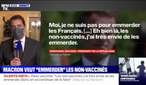 Christophe Castaner: "À partir de cette phrase-là, il a confirmé ce qu'est notre politique sanitaire: (...) faire en sorte que nous fassions porter la contrainte sur ceux qui ne sont pas vaccinés"