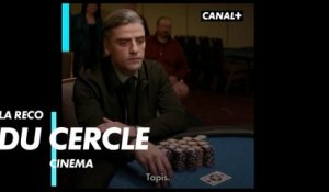 The Card Counter - La Recommandation du Cercle Cinéma