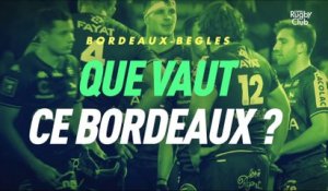 UBB : que vaut ce Bordeaux ? - Canal Rugby Club