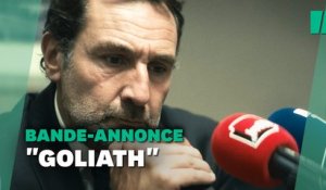 "Goliath",  avec Pierre Niney et Gilles Lellouche se dévoile dans une bande-annonce