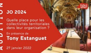 JO 2024 : quelle place pour les collectivités territoriales dans leur organisation (27/01)
