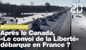Après le Canada, «Le convoi de la Liberté» bientôt sur Paris ?