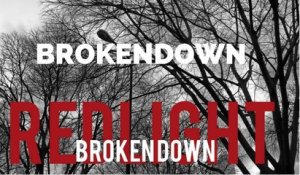 Redlight - Broken Down