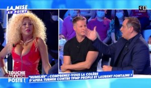 "Tu me mets mal à l'aise" : Laurent Fontaine face à Afida Turner dans TPMP !