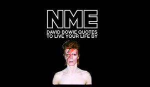 David Bowie Quotes To Live Your Life By