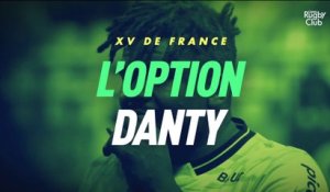 L'option Jonathan Danty - XV de France