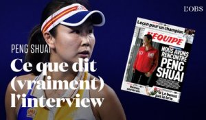 Peng Shuai : pourquoi son interview dans "l'Equipe" montre qu'elle est toujours prisonnière