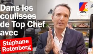 Dans les coulisses de Top Chef avec Stéphane Rotenberg