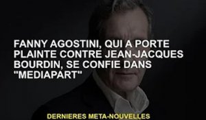 Fanny Agostini, qui a poursuivi Jean-Jacques Bourdain, se confie à 'Mediapart'