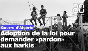 Guerre d'Algérie : Adoption du projet de loi pour demander «pardon» aux harkis