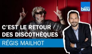 Régis Mailhot : C'est le retour des discothèques