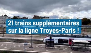 21 trains supplémentaires sur la ligne Troyes-Paris !
