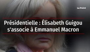Présidentielle : Élisabeth Guigou s'associe à Emmanuel Macron