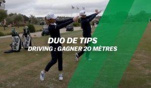 Duo de tips : Gagner 20 mètres au driving
