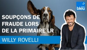 Soupçons de fraude lors de la primaire LR - Le billet de Willy Rovelli