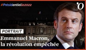 Présidentielle 2022: Emmanuel Macron, la révolution empêchée