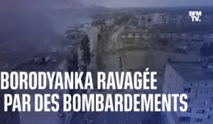 Les images de la ville de Borodyanka, à 50km de Kiev, ravagée par des bombardements russes