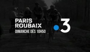 17e édition Paris-Roubaix (france 3) la bande-annonce