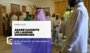 Arabie Saoudite les liaisons dangereuses - Le monde en face - 13 12 16