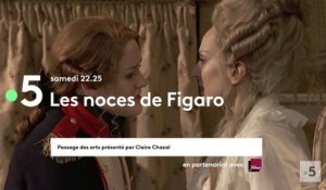 Les noces de Figaro (France 5) bande-annonce