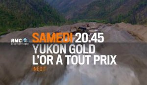 Yukon Gold, l'or à tout prix