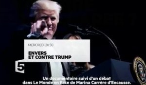 Envers et contre Trump - 01 11 17 - France 5