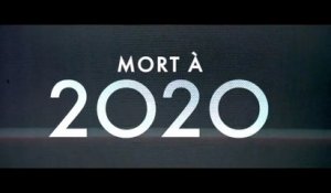 "Mort à 2020" (Netflix) : Teaser