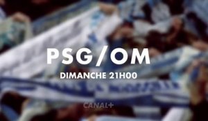 PSG / OM (Canal+) bande-annonce