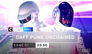 Daft Punk - Unchained - 23 09 17 - CStar