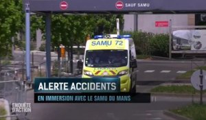Enquête d'action - Alerte accidents en immersion avec le SAMU du Mans - w9 - 12 10 18