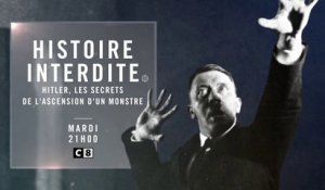Histoire interdite (c8) Hitler, les secrets de l'ascension d'un monstre