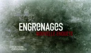 Teaser Engrenages saison 6 - Canal +