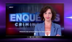 Enquêtes criminelles - Affaire Travaglini et Aurélie Fouché - W9 - 28 09 16