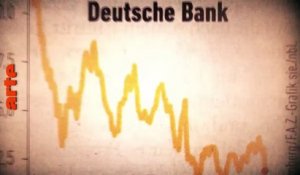 THEMA - Qui a peur de la Deutsche Bank  - arte - 20 06 17