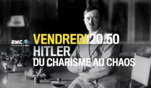 Hitler du charisme au chaos_rmc - 22 07 16
