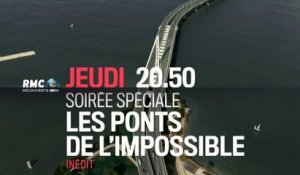 Soirée Spéciale Les ponts de l'impossible  - 05/05/16