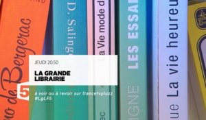 La grande librairie France 5 - 31 03 16