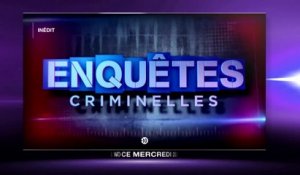 Enquêtes Criminelles - Affaire Wesphaël - 01/03/17