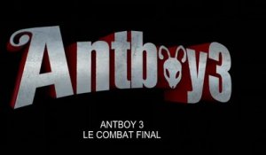 Antboy 3 : Le Combat final - VF
