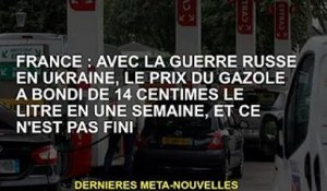 France: Le prix du diesel a augmenté de 14 cents le litre en une semaine alors que la Russie fait la